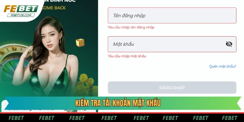 Kiểm tra tài khoản mật khẩu Kiểm tra tài khoản mật khẩu